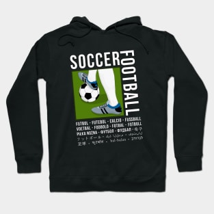 Soccer In Different Languages Hoodie